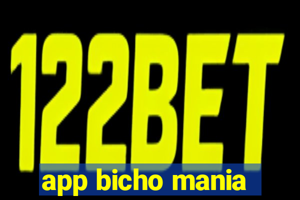 app bicho mania